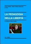 La pedagogia della libertà : la lezione di Gino Corallo /