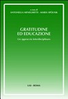 Gratitudine ed educazione : un approccio interdisciplinare /