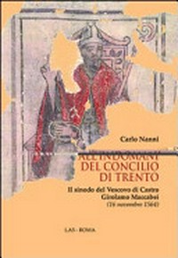 All'indomani del Concilio di Trento : il sinodo del vescovo di Castro Girolamo Maccabei (16 novembre 1564) /