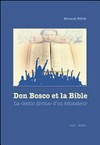 Don Bosco et la Bible : la lectio divina d'un éducateur /