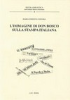 L'immagine di don Bosco sulla stampa italiana : negli anni 1888, 1929 e 1934 /