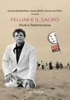 Fellini e il sacro : studi e testimonianze /