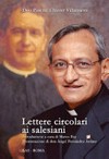 Lettere circolari ai Salesiani (2002-2014) /