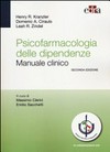 Psicofarmacologia delle dipendenze : manuale clinico /