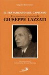 Il testamento del capitano : l'avventura cristiana di Giuseppe Lazzati /