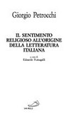 Il sentimento religioso all'origine della letteratura italiana /