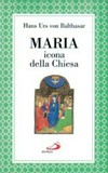 Maria icona della Chiesa /
