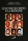 Le icone di Cristo e la Sindone : un modello per l'arte cristiana /