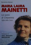 Maria Laura Mainetti : la suora di Chiavenna /