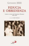 Fiducia e obbedienza : lettere ai rettori del Seminario romano, 1901-1959 /