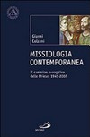 Missiologia contemporanea : il cammino evangelico delle chiese: 1945-2007 /