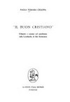 "Il buon cristiano" : dibattiti e contese sul catechismo nella Lombardia di fine Settecento /