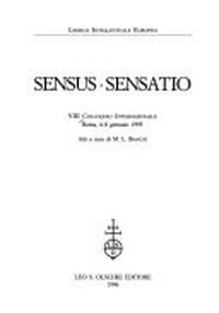 Sensus-sensatio : VIII Colloquio internazionale, Roma, 6-8 gennaio 1995 /