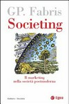 Societing : il marketing nella società postmoderna /