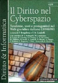 Il diritto nel cyberspazio : tendenze, testi e protagonisti nel Web giuridico italiano /