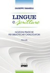 Lingue e scritture : nozioni pratiche per bibliotecari catalogatori : manuale /