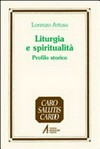 Liturgia e spiritualità : profilo storico /