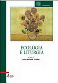 Ecologia e liturgia.
