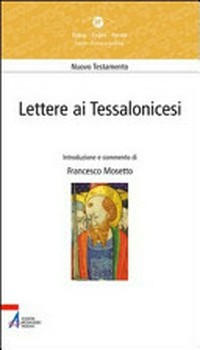 Lettere ai Tessalonicesi /