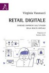 Retail digitale : evidenze empiriche sull'utilizzo della realtà virtuale /