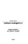 Letture evangeliche : saggi esegetici sui quattro Vangeli /