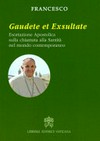 Esortazione apostolica Gaudete et exsultate del Santo Padre Francesco sulla chiamata alla santità nel mondo contemporaneo.