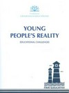 Young people's reality : educational challenges /