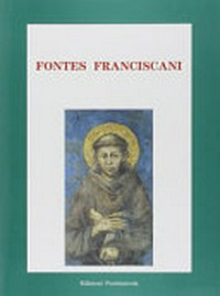 Fontes Franciscani /