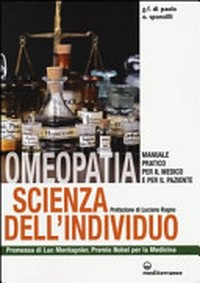Omeopatia scienza dell'individuo : manuale pratico per il medico e per il paziente /