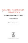 Grande antologia filosofica: aggiornamento bibliografico /