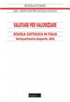 Valutare per valorizzare : scuola cattolica in Italia : ventiquattresimo rapporto, 2022 /