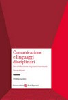 Comunicazione e linguaggi disciplinari : per un'educazione linguistica trasversale /
