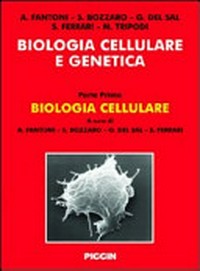 Biologia cellulare e genetica /