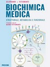 Biochimica medica : strutturale, metabolica e funzionale /