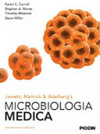 Jawetz, Melnick & Adelbergʼs microbiologia medica /