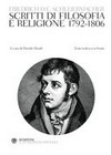 Scritti di filosofia e religione, 1792-1806 /