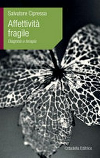 Affettività fragile : diagnosi e terapia /