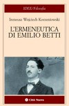 L'ermeneutica di Emilio Betti /