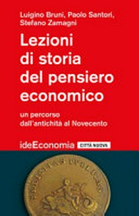Lezioni di storia del pensiero economico : un percorso dall'antichità al Novecento /