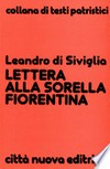Lettera alla sorella Fiorentina : sulla verginità e la fuga dal mondo /