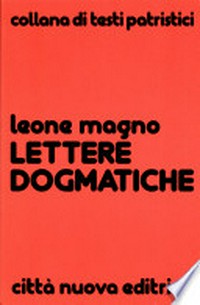 Lettere dogmatiche /