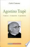 Agostino Trapè : l'amico, il maestro, il pioniere /