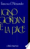 Igino Giordani e la pace : gli anni de "La Via" (1949-1953) /
