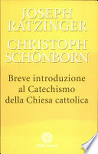 Breve introduzione al catechismo della Chiesa cattolica /