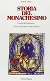 Storia del monachesimo /