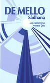 Sàdhana : un cammino verso Dio /