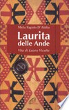 Laurita delle Ande : vita di Laura Vicuña /