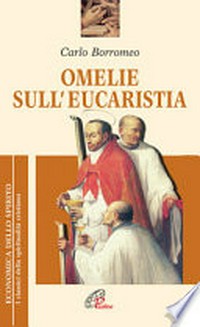 Omelie sull'eucaristia /