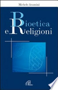 Bioetica e religioni