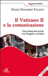 Il Vaticano II e la comunicazione : una rinnovata storia tra Vangelo e società /